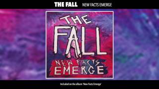 The Fall - New Facts Emerge (Official Audio) chords