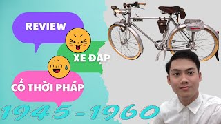 Review Xe Cổ Thời Pháp (Những Năm 1945 - 1960) - Thầy Tư - Lê Minh Thông.