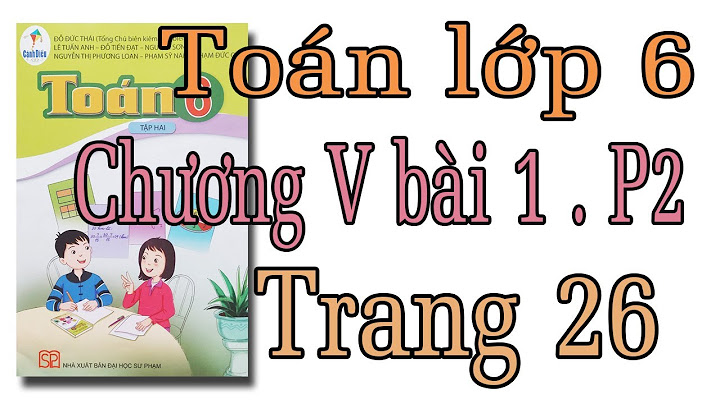 Bài tập toán lớp 6 tập 2 trang 26 năm 2024