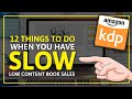 What To Do When You Have SLOW KDP Low Content Book Sales