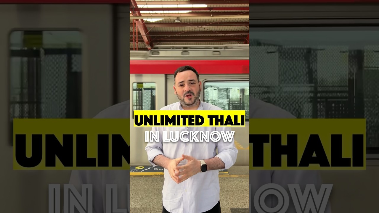 Unlimited Thali In Lucknow 