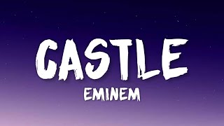 Eminem - Castle (Lyrics) Resimi