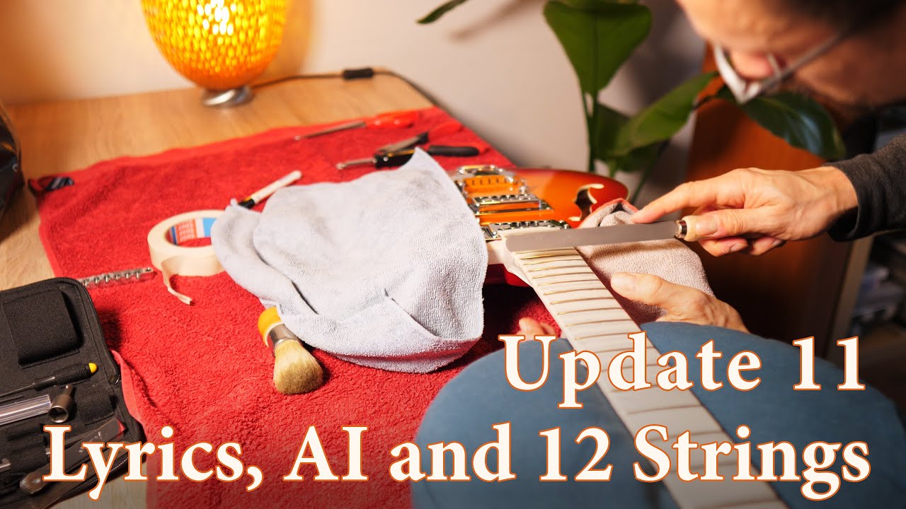 Update 11 - Lyrics, AI and 12 Strings (CLIP) - YouTube