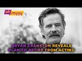 Bryan Cranston Reveals Plan To Retire From Acting | George Takei’s Oh Myyy