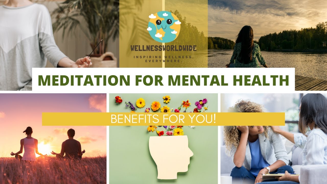 Discover the Life-Changing Benefits of Meditation for Mental Health ...
