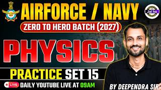 Airforce & Navy Physics Topic wise Practice Set 15 |Airforce Physics Practice | Physics Mix Practice