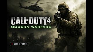 Call of Duty 4: Modern Warfare LIVE | First Playthrough