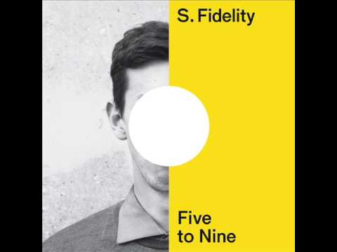 S. Fidelity - Second Chance (Feat. LaNó & Tajima Hal)