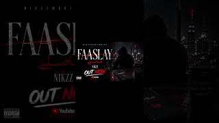FAASLAY (فاصلے) – NIKZZ (Official Audio)