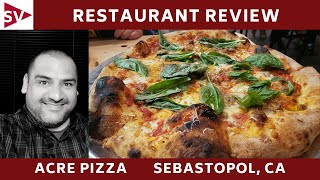 Acre Pizza in Sebastopol, CA | Sonoma County (Review)