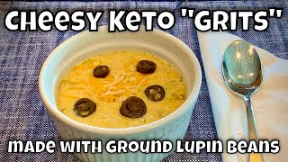 Spicy Green Chile & Cheese Keto Grits (The Secret is Lupini)