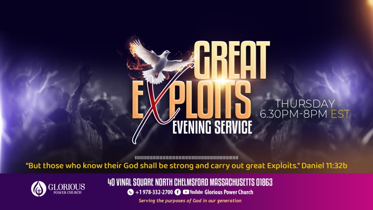 DAY 144 Great Exploits Evening Service