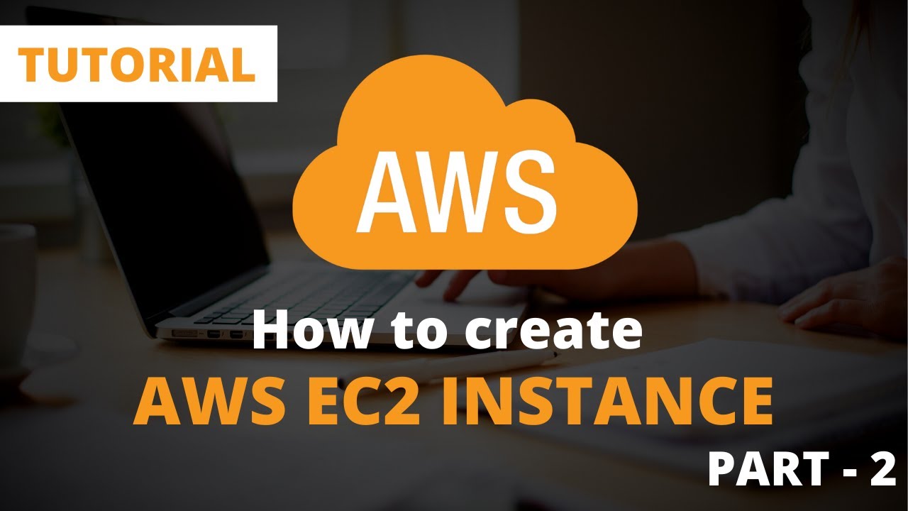 How to Create EC2 Instance in AWS Step by Step | (PART - 2) - YouTube