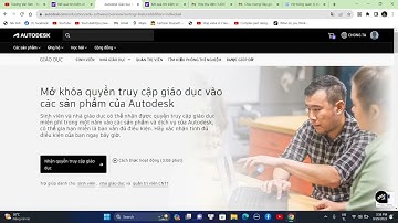 Hướng dẫn đăng kí tài khoản Autodesk bản quyền miễn phí cho sinh viên - Cài đặt Autocad