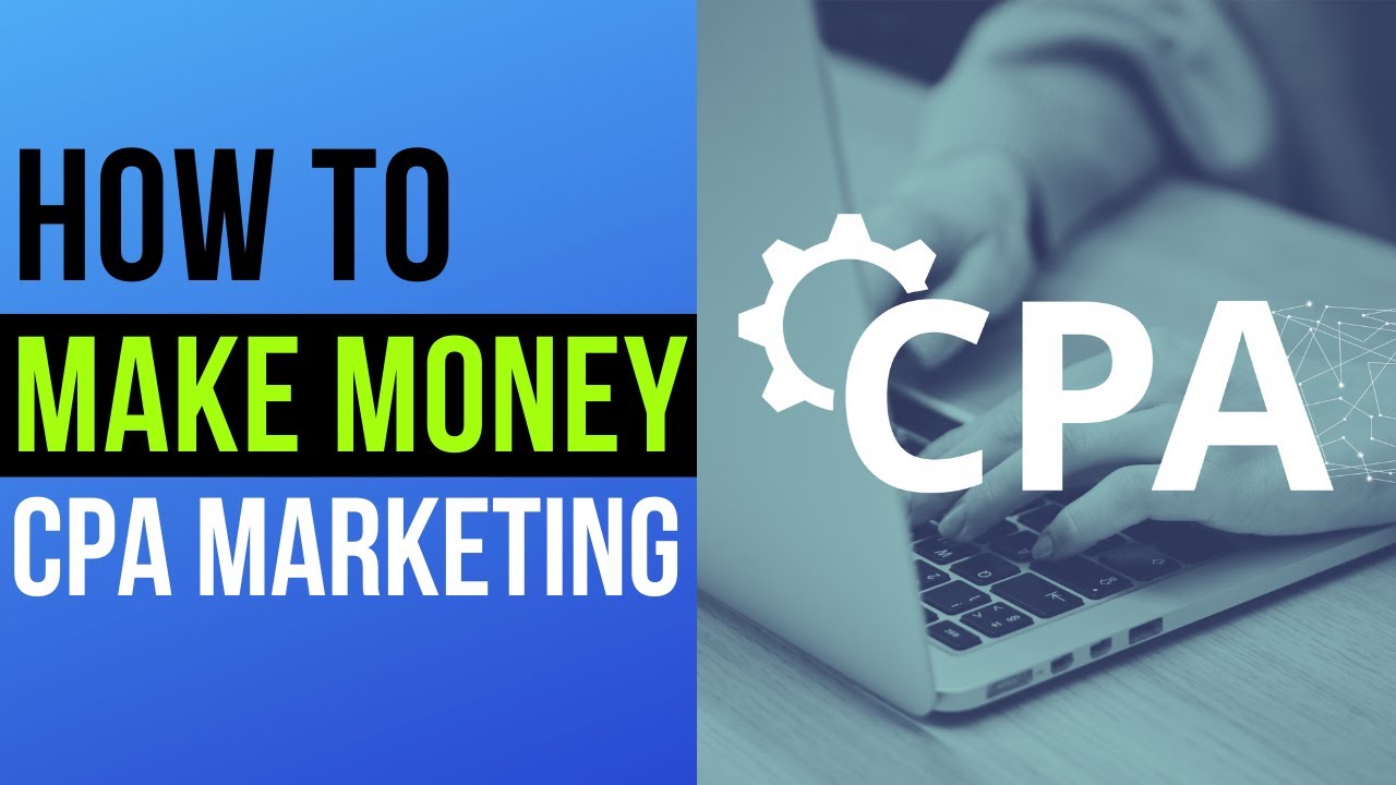 Make Money With This Top CPA Marketing Platform - YouTube