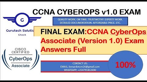 CCNA Cyber Ops (Version 1.0) – FINAL Exam Answers Full
