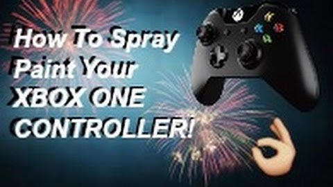 How To Spray Paint Your XBOX ONE CONTROLLER!