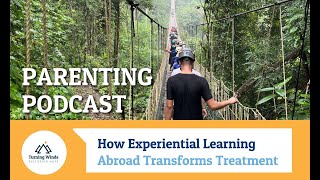 Beyond the Classroom: How Experiential Learning Abroad Transforms Treatment