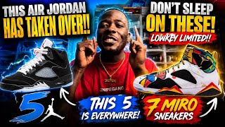 THIS AIR JORDAN HAS TAKEN OVER!! DON’T SLEEP ON THESE: LOWKEY LIMITED!!