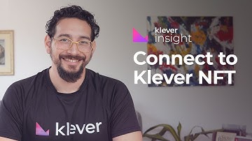 How to connect to Klever NFT | Klever Insight