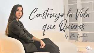 #6 Toma Acción Hoy | Llenos de Vida Podcast - Construye la Vida que Quieres: Cómo alcanzar el éxito