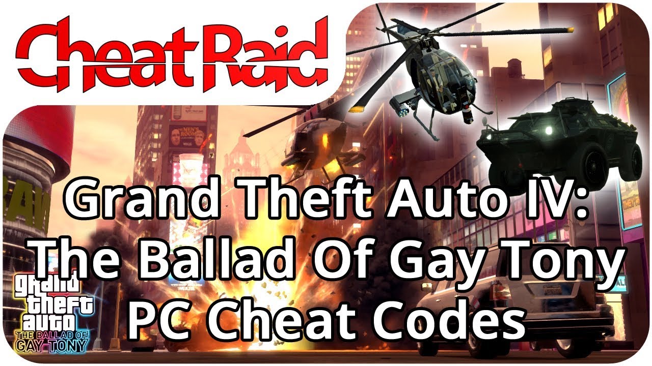 Grand Theft Auto IV The Ballad Of Gay Tony Cheat