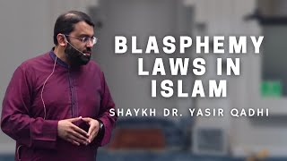 Blasphemy Laws in Islam | Shaykh Dr. Yasir Qadhi | Isha Khatira