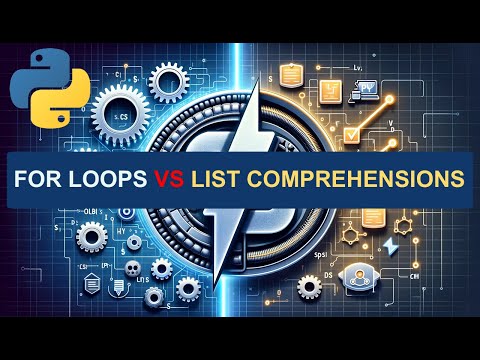 for loops vs list comprehensions - a python3 tutorial