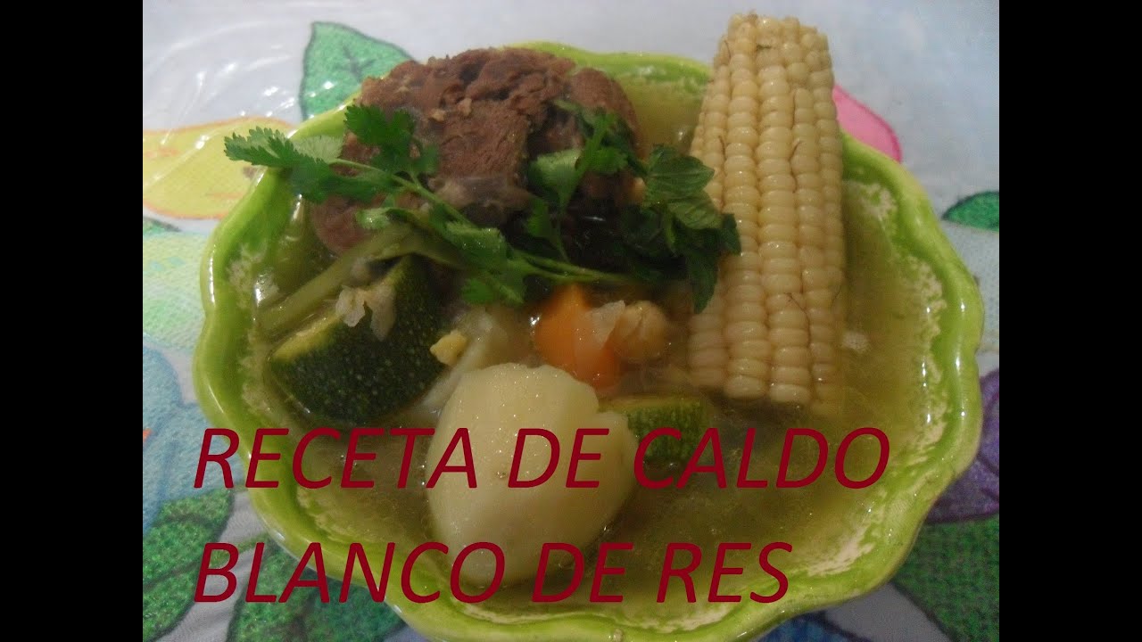 RECETA DE CALDO DE RES O CALDO BLANCO (LOS ANGELES COCINAN) YouTube