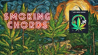 Smoking Chords: The soundtrack to your psychedelic journey