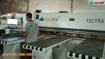 MÁY CẮT VÁN CÔNG NGHIỆP HOLZTEK - MÁY CƯA PANEL SAW CNC OPTICUT CẮT TỐI ƯU GIÁ TỐT NHẤT