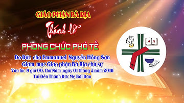 GIỚI THIỆU THÁNH LỄ PHONG CHỨC PHÓ TẾ 2018