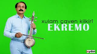 Ekremo - Xulam Çaven Kilkirî