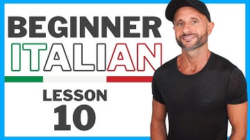 Introduction to Italian Verbs - Beginner Italian Course: Lesson 10