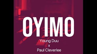 Paul Cleverlee Young Duu  Oyimo  Visualizer tiktok mygchallenge oyimo