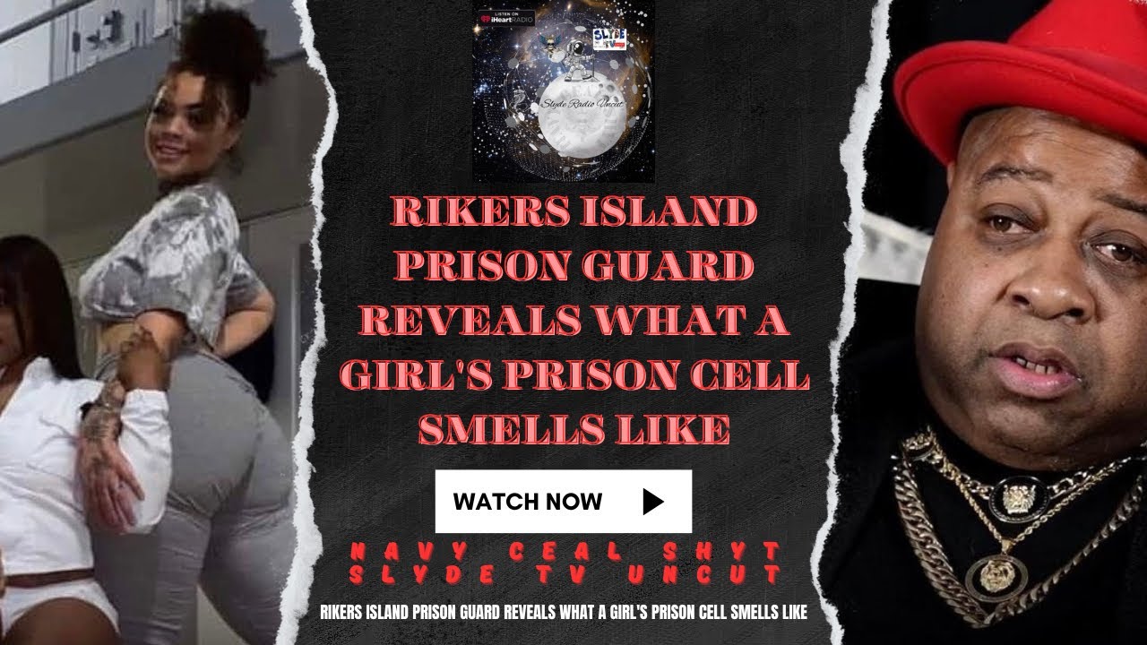 rikers-island-prison-guard-reveals-what-a-girl-s-prison-cell-smells