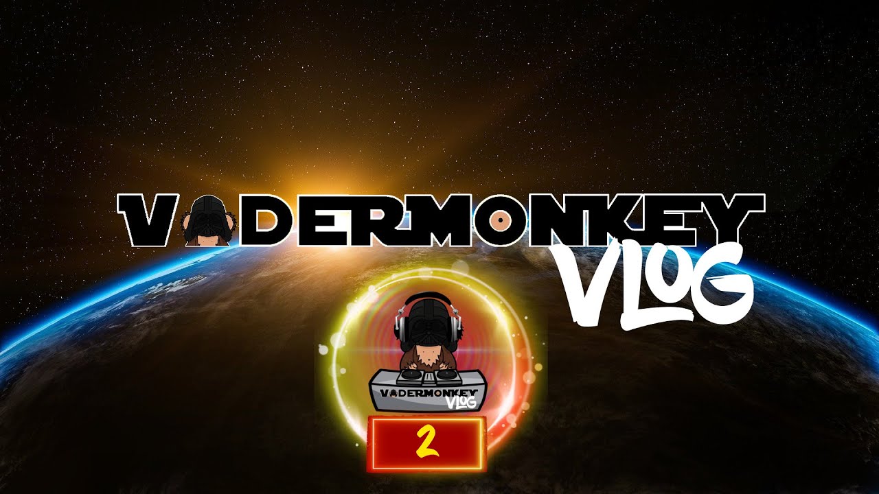 VaderMonkey Vlog 2 - Announcements 