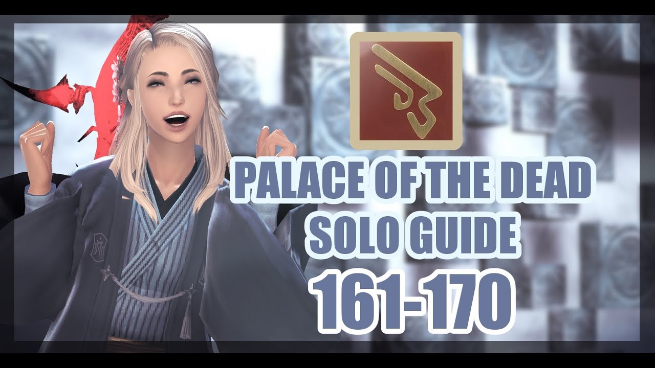 [FFXIV] Palace of The Dead 161-170 Bitesize Solo guide for Machinist! - All Floors + Boss -