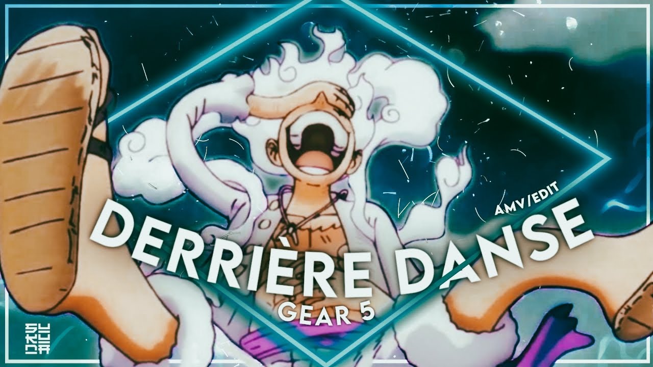 derrière danse luffy gear 5 [AMV/EDIT] YouTube