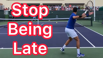 Stop Being Late On Your Forehand & Backhand (Advanced Tennis Tip)