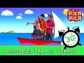 Pica-Pica - Canciones Para el Verano (30 minutos)