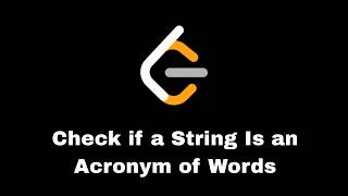 Leet Code 2828.Check If A String Is An Acronym Of Words In Arabic