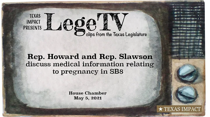 Rep. Donna Howard and Rep. Shelby Slawson discuss medical information relating to pregnancy in SB8