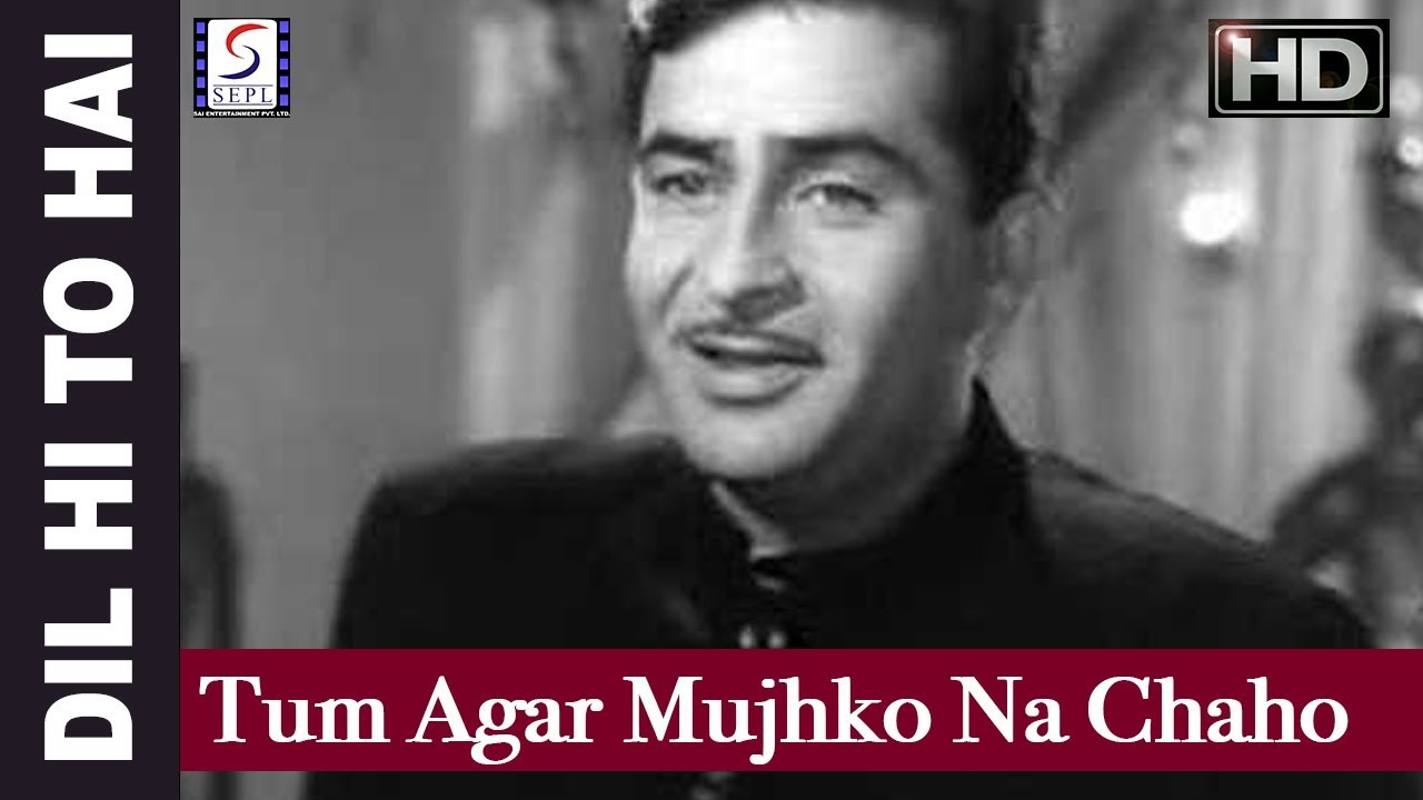 Tum Agar Mujhko Na Chaho To   Mukesh    Raj Kapoor Nutan