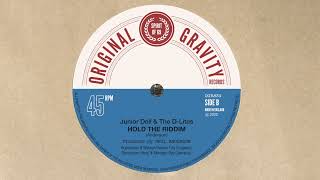 Hold The Riddim - Junior Dell \u0026 The D-Lites