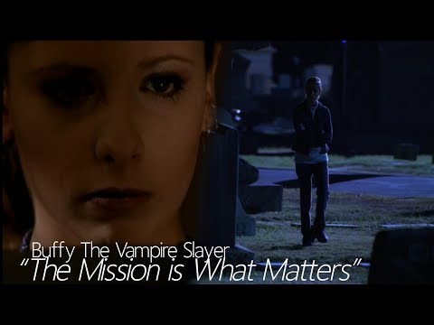 BTVS ll Soldier ll The Mission is What Matters