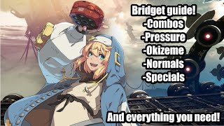 A comprehensive guide to GGST Bridget (PRESSURE, COMBOS, OKI, MOVESET) A comprehensive guide to GGST Bridget (PRESSURE, COMBOS, OKI, MOVESET)