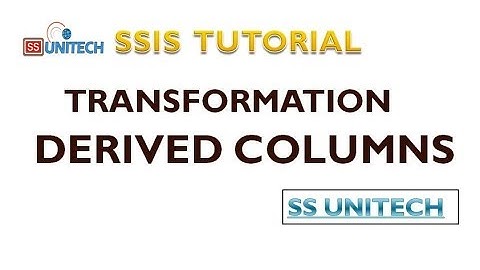 Derived Column Transformation in SSIS | SSIS Tutorial Part 12