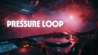 Pressure Loop Dark Melodic House Psy-Chill House New 2026