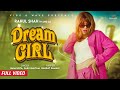 DREAM GIRL - Bhim Bista Ft. Rahul Shah | Official Music Video